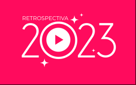 Retrospectiva 2023, escrito em branco, com fundo rosa