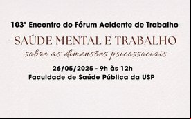 Arte tem informações sobre o 103 Forum de saúde mental na USP