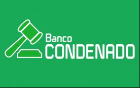 Fundo verde, com a frase banco condenado em branco