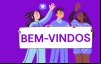 Ilustração de três pessoas segurando uma placa escrito "bem-vindos"