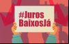 Ilustração de uma pessoa segurando um carta com a frase #JurosBaixosJá